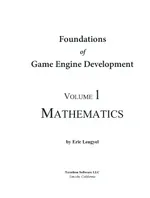 Foundations of Game Engine Development, Volume 1: Mathematics