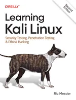 Learning Kali Linux: Security Testing, Penetration Testing & Ethical Hacking