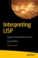 Knott G. - Interpreting LISP Programming and Data Structures, Second Edition - 2017