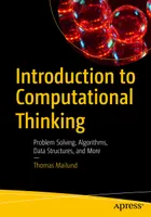 Introduction to Computational Thinking: Problem Solving, Algorithms, Data Structures, and More