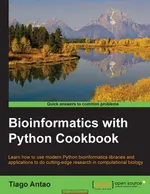 Bioinformatics with Python Cookbook