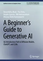 A Beginner's Guide to Generative AI: An Introductory Path to Diffusion Models, ChatGPT, and LLMs
