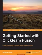 Getting Started with Clickteam Fusion