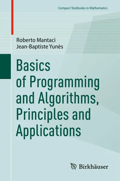 Basics of Programming and Algorithms, Principles and Applications