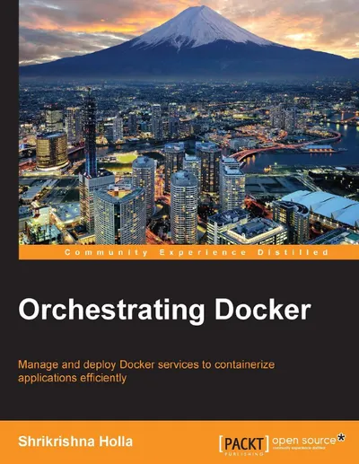 Orchestrating Docker