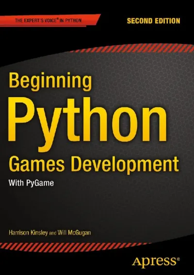 Beginning Python Games Development: With Pygame, Second Edition