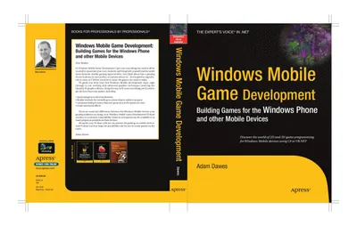 Windows Mobile Game Development: Building Games for the Windows Phone and Other Mobile Devices