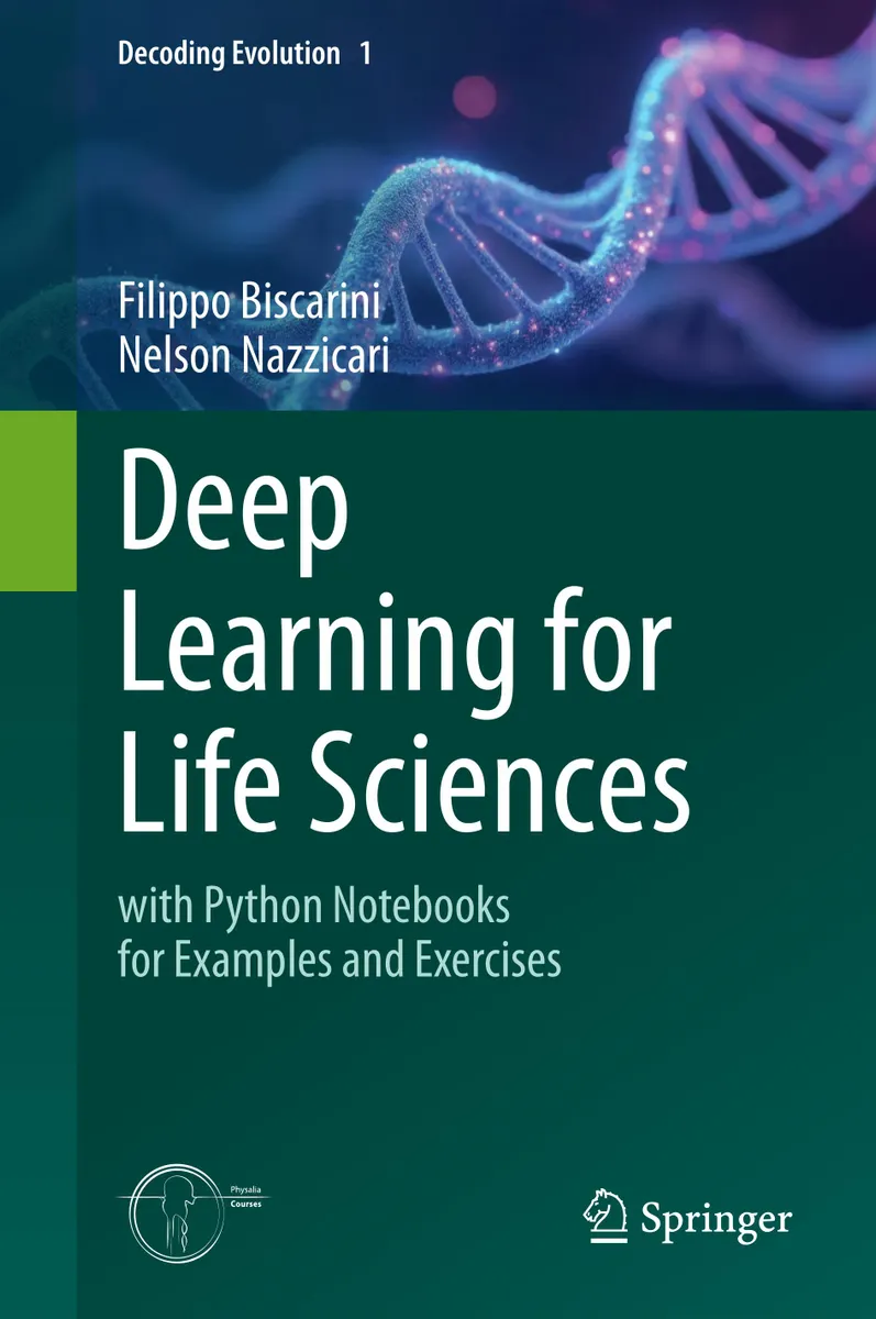 Deep Learning for Life Sciences: with Python Notebooks for Examples and Exercises