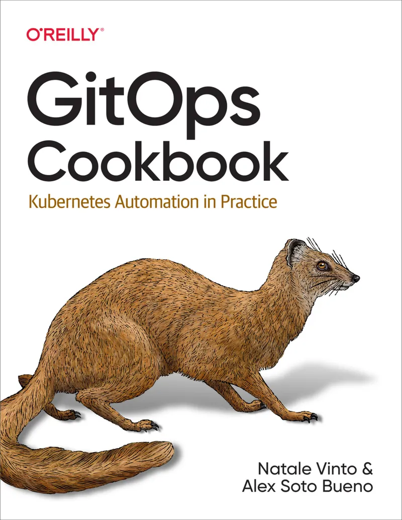 GitOps Cookbook: Practical Kubernetes Automation