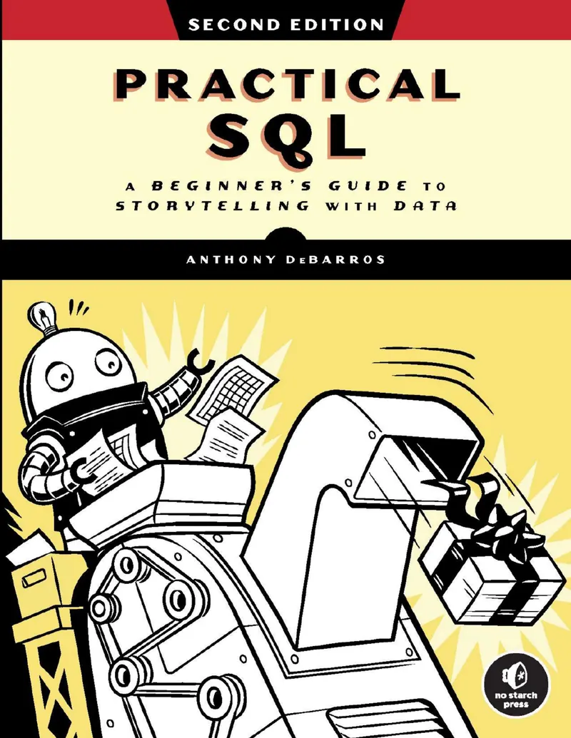 Practical SQL. Learning the PostgreSQL Query Language