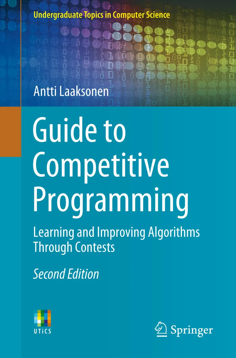 Guide to Competitive Programming: Learning and Improving Algorithms Through Contests