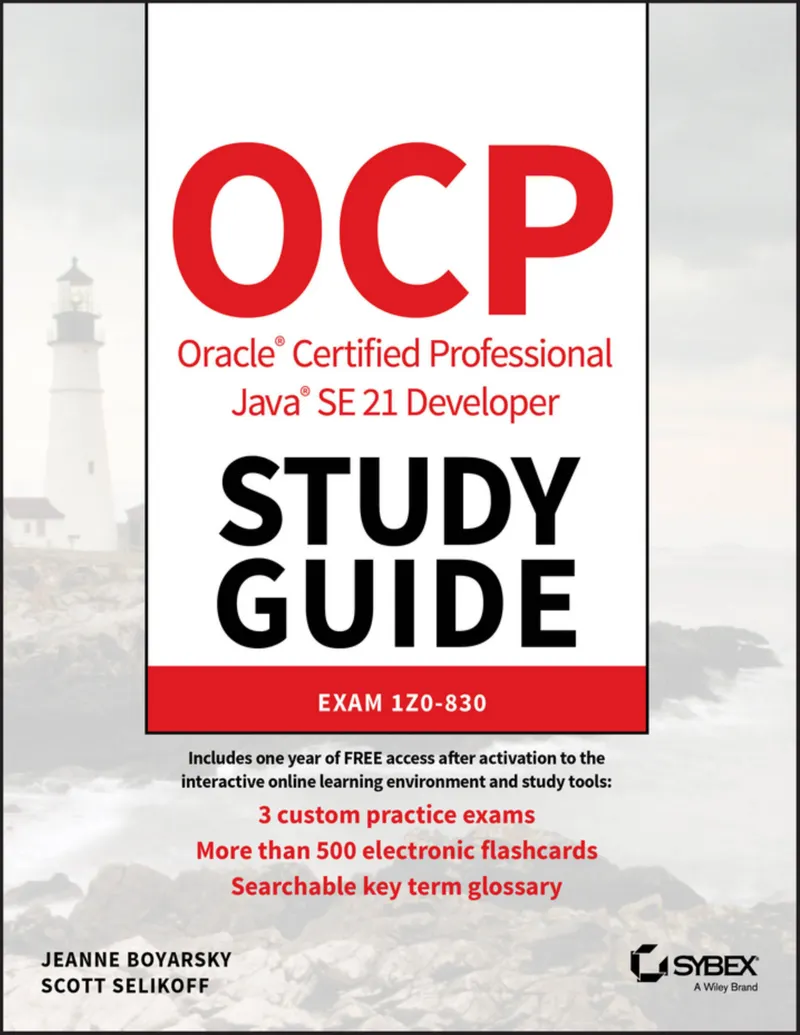 Boyarsky J., Selikoff S. - OCP Oracle Certified Professional Java SE 21 Developer Study Guide. Exam 1Z0-830 - 2025