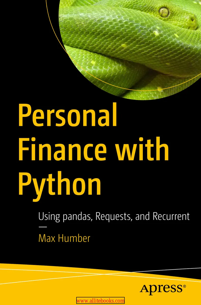 Personal Finance with Python: Using pandas, Requests, and Recurrent
