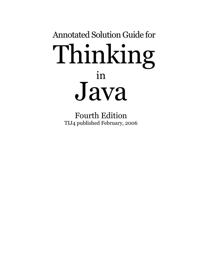 Annotated Solution Guide for Thinking in Java, Fourth Edition