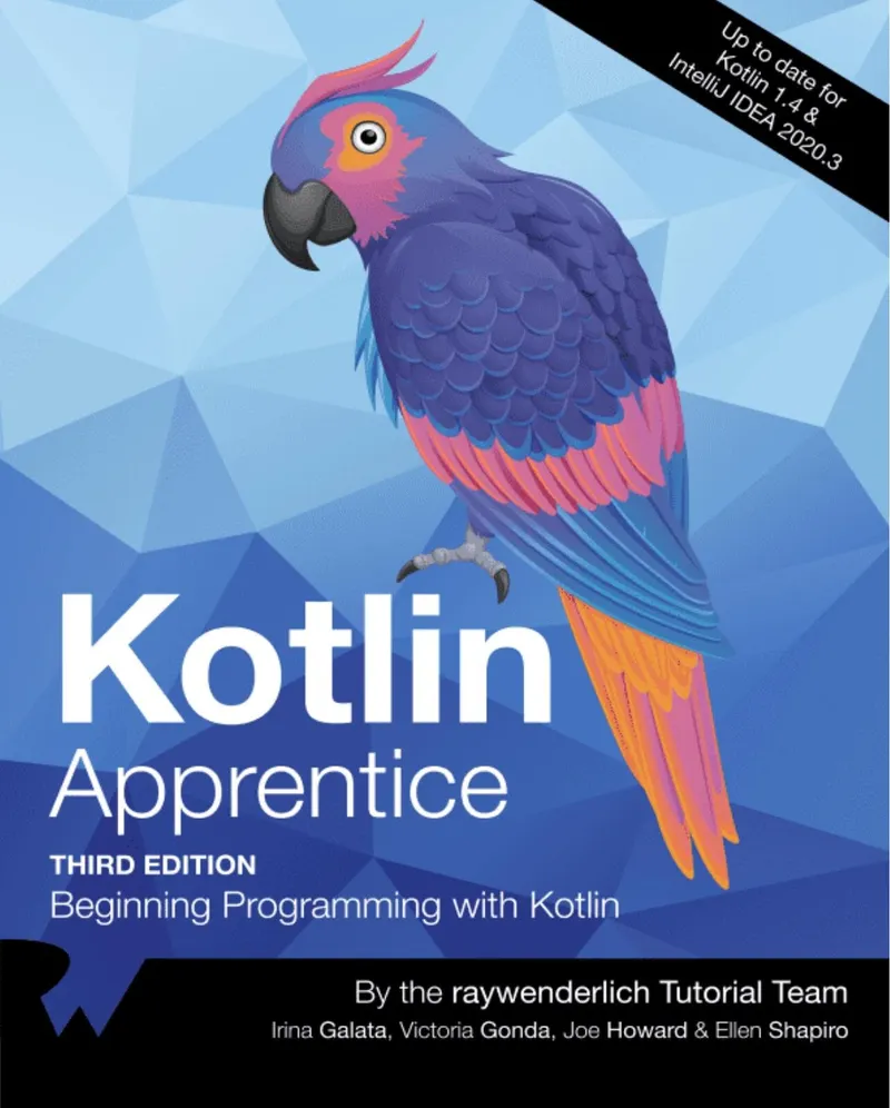 Galata I., Howard J., Shapiro E. - Kotlin Apprentice (3rd Edition) - 2021