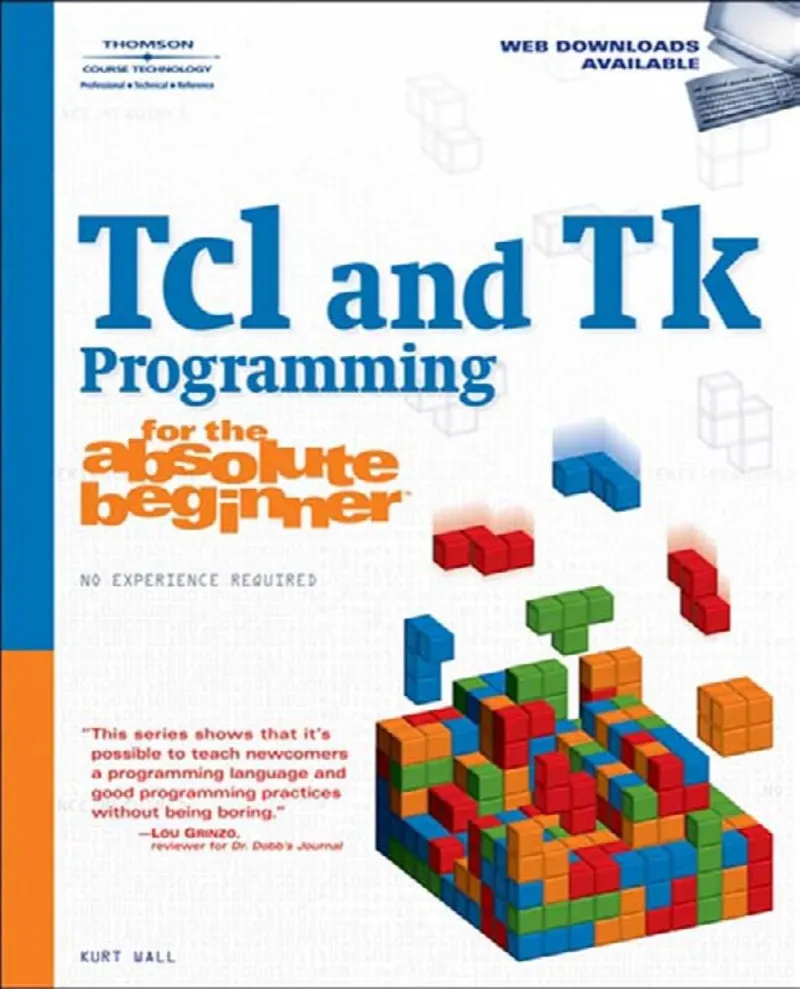 Tcl/Tk Programming for the Absolute Beginner