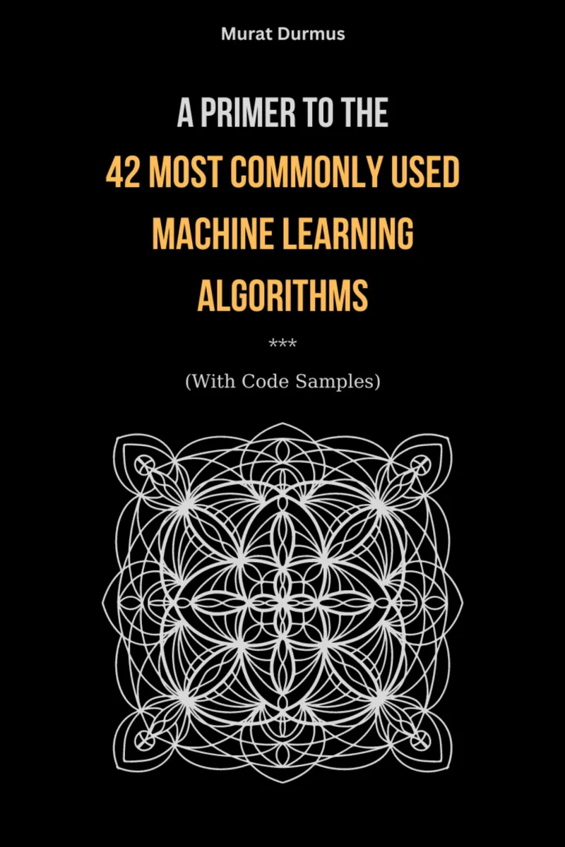 AI Algorithms: A Comprehensive Guide to Machine Learning Models and Techniques