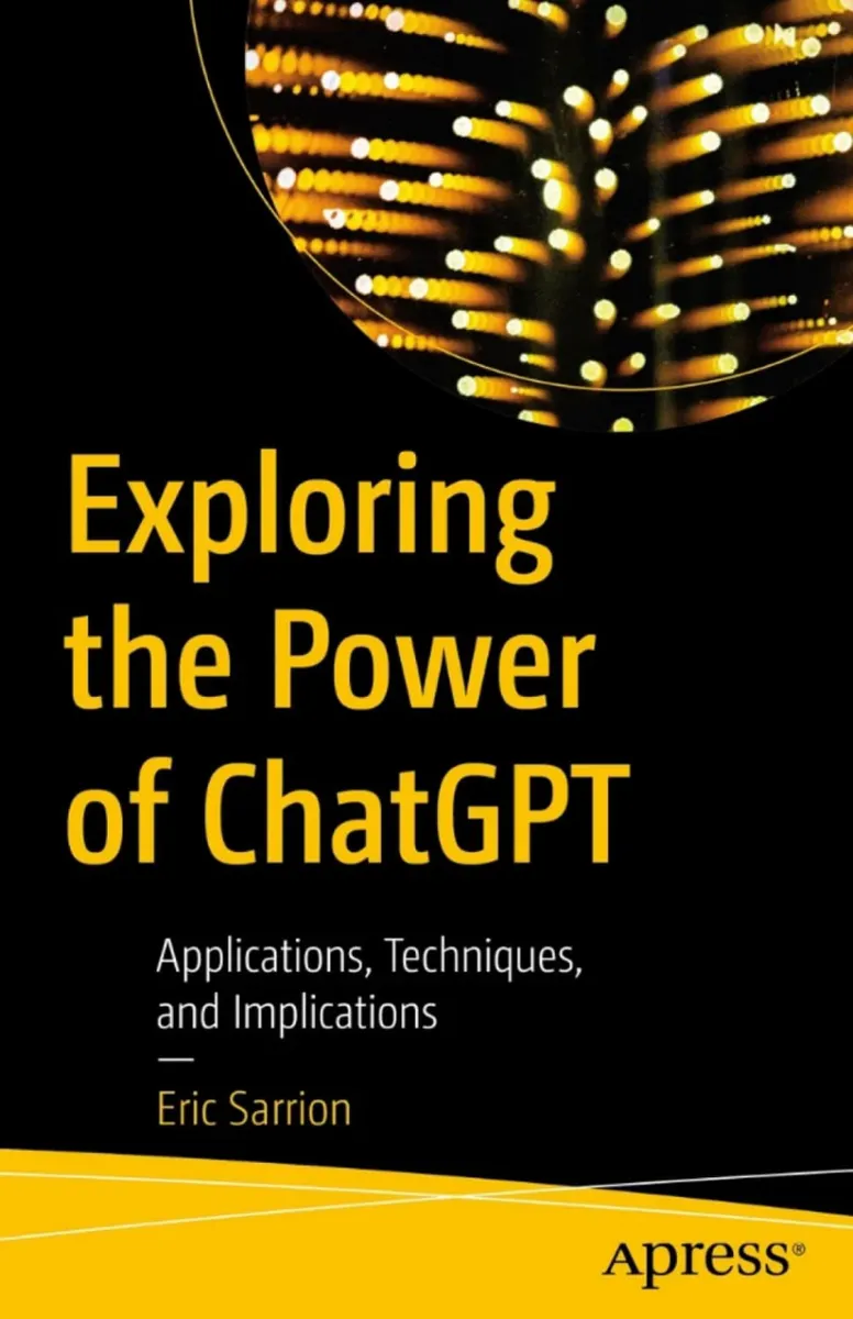Sarrion E. - Exploring the Power of ChatGPT - 2023