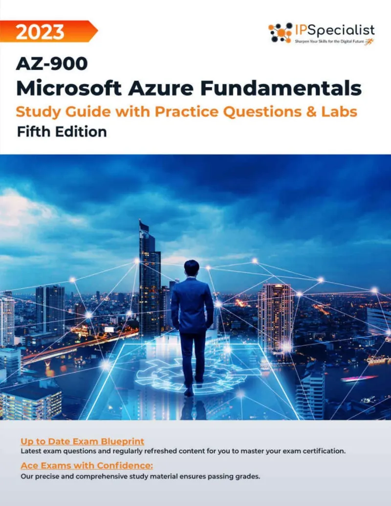 AZ-900: Microsoft Azure Fundamentals Study Guide with Practice Questions & Labs