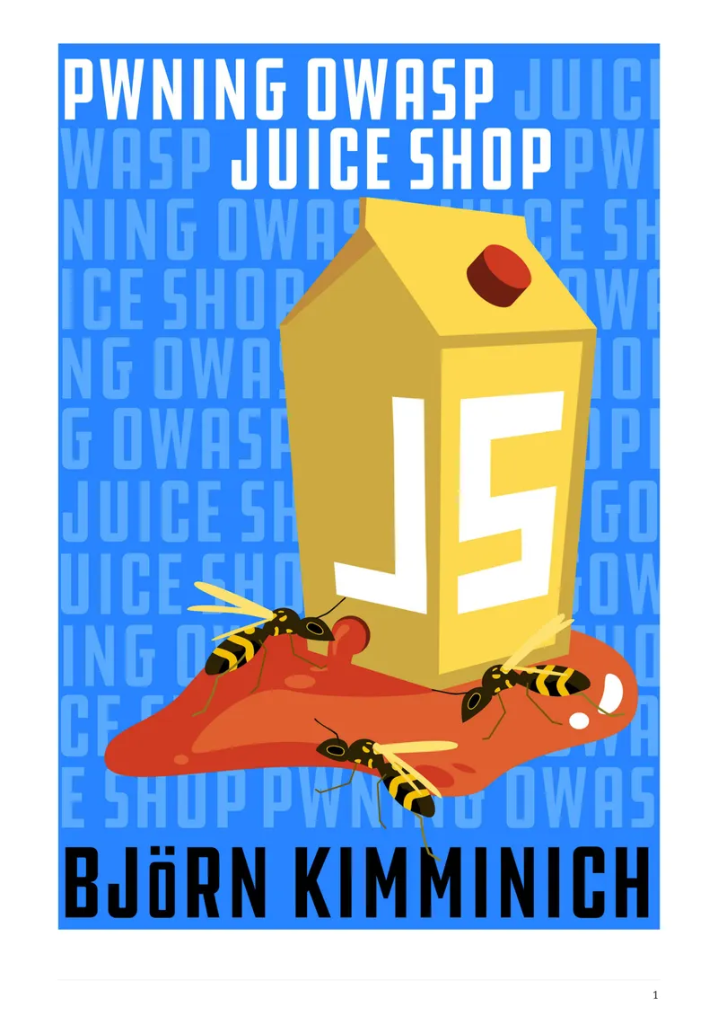 OWASP Juice Shop: A Guide to Exploiting Vulnerabilities and Learning Web Application Security