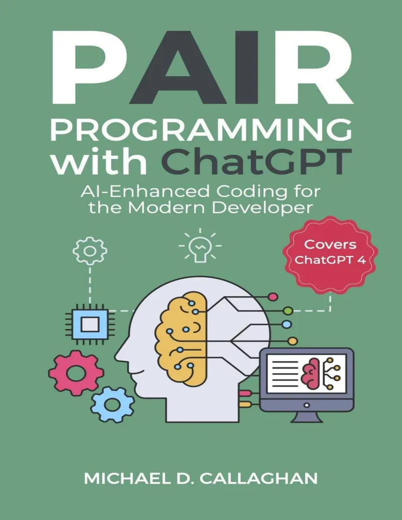 Pair Programming with Chat GPT: AI-Enhanced Coding for the Modern Developer