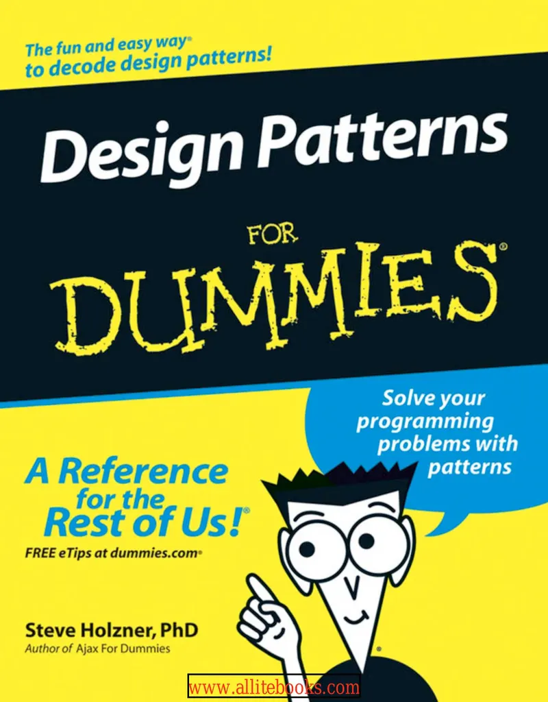 Design Patterns For Dummies